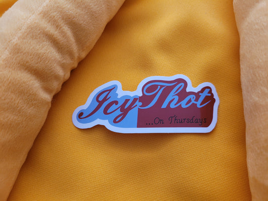 IcyThot (...On Thursdays) Glossy Sticker